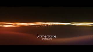 Somersade - Fantasyana