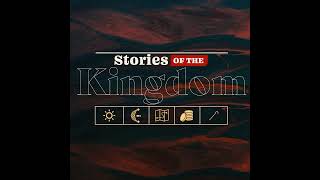 Stories of the Kingdom Part 6: "Workers"