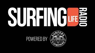 Surfing Life Radio - Episode 2