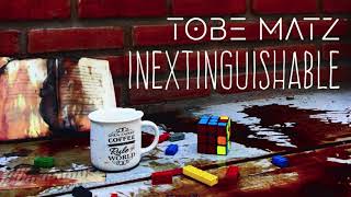 Tobe Matz - Inextinguishable