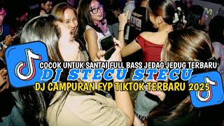 DJ MELODI VELOCITY STECU STECU || REMIX SLOW TIKTOK TERBARU 2025