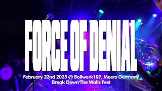 [IH8YH] 2025-02-22 Force Of Denial @ Bollwerk107, Moers Germany