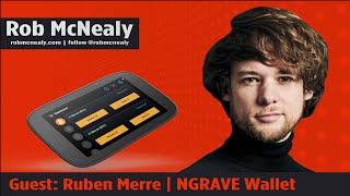 Ruben Merre - NGRAVE Hardware Wallet