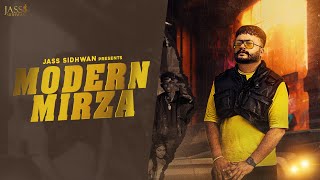 Modern Mirza  | Jass Sidhwan | Manoj Sharma | Latest  Punjabi Songs  2024 | Jass Sidhwan