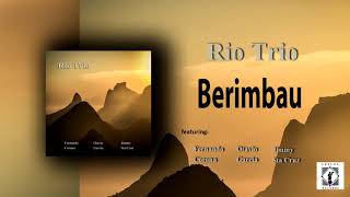 Berimbau - Baden Powell - RIO TRIO