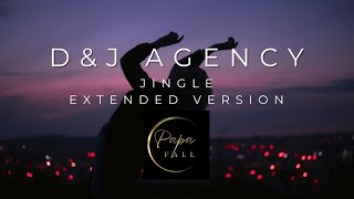 D&J Agency Jingle (Extended Version)