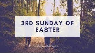 Third Sunday of Easter Year A, Holy Trinity Catholic Church Kileleshwa