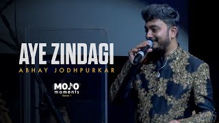 Mojo Moments: Aye Zindagi | Sadma | Abhay Jodhpurkar | Ajay Singha | Firdaus Studio Dubai