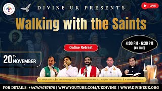 (LIVE) Walking with the Saints (20 November 2025) Divine UK