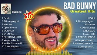 Bad Bunny ~ Bad Bunny Playlist 🍃 Bad Bunny 2024 Hits 🍃 Bad Bunny Greatest Hits