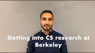 Getting into CS research at Berkeley