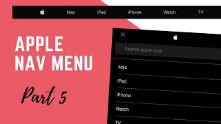 How To Design Apple Website Navigation Menu Using HTML, CSS & JS (Part 5)