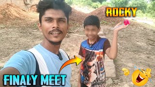 Finally Rocky லடிக்கிய Meet பண்ணியாச்சு..?