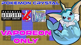 Can you beat Pokémon Crystal with ONLY a VAPOREON? (No Items)| Pokemon Challenge