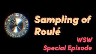 The Samples: Sampling of Roulé [Special Episode #2]