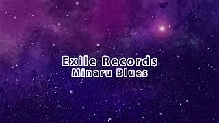 Minaru Blues - Exile Records - EvE Online Song