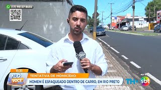 Man stabbed inside car in Rio Preto