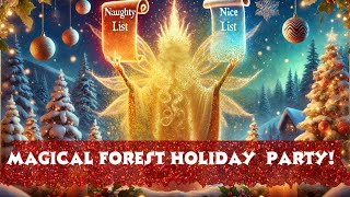 Enchanting Holiday Bash: The Naughty And Nice Party In The Magical Forest