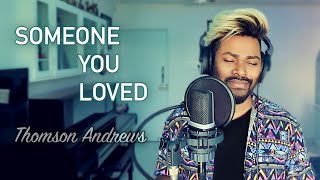 Lewis Capaldi - Someone You Loved (Cover by Thomson Andrews)