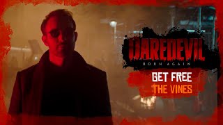 Daredevil Born Again - Episode 2 Ending Song - Get Free - The Vines - Daredevil Born Again Music