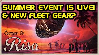 [Stream] Summer Event is Live! + New Fleet Gear
