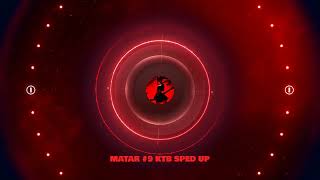 DEATHPIXIE - MATAR #9 KTB (SPED UP)