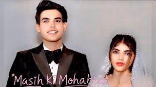 Masih song masih ki Mohabbat worshiper Wilson masih 