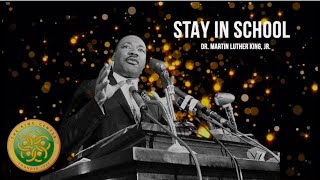 STAY IN SCHOOL: LIFE’S BLUEPRINT MIXTAPE - Dr. Martin Luther King, Jr.