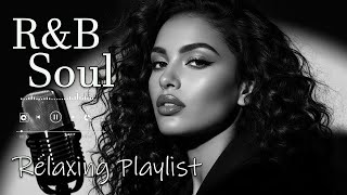 【R&B Soul】Smooth & Mellow Nights – Romantic R&B Soul Grooves for a Peaceful Mind and Heart