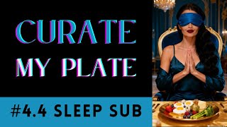 👑 4.4 SLEEP SUBLIMINAL TO HEAL YOUR RELATIONSHIP WITH FOOD | CURATE MY PLATE, CURATE MY FATE ☀ EMDR