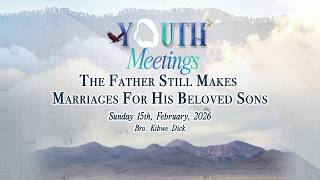 2026-0215  THE FATHER STILL MAKES MARRIAGES FOR HIS BELOVED SONS by  Bro. Kibwe Dick