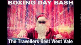Wayne Calvert - The Travellers Boxing Day Bash