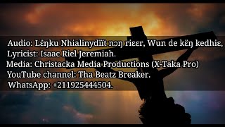 Lengku Nhialinydït nong rieer, wun de keng kedgie