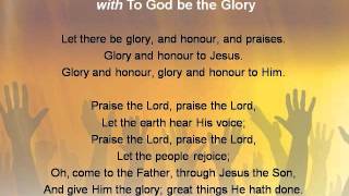 Let There Be Glory and Honour and Praises - To God Be The Glory, performed by Libby Yu