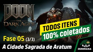 DOOM: THE DARK AGES - Fase 05: (3/3) A Cidade Sagrada de Aratum ► DIZGRASA
