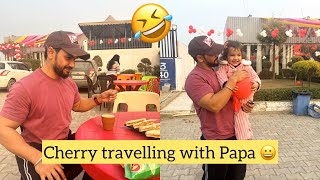 Cherry Travelling With Papa🤣😀🧿 #vlogs #travelvlog #dailyvlogs #youtube #trending #trendingvideo 