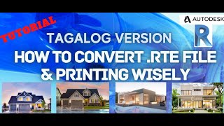 TAGALOG VERSION REVIT (Part3)HOW TO CONVERT RTE TO RVT  & PRINT)