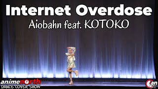 Internet Overdose - Aiobahn feat. KOTOKO [Dance Cover Show 2024]