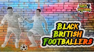 Black British Footballers