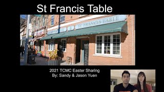 TCMC Easter Service: Sharing about St. Francis Table