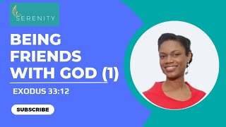 Devotional | BEING FRIENDS WITH GOD (1)