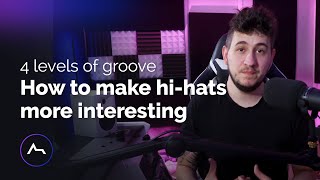 4 Levels of groove - How to make hi hats more interesting