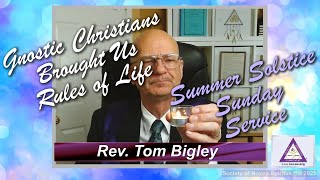 Gnostic Christians Brought Us Rules of Life – Sunday Service