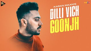 Dilli Vich Goonjh | Karan Maan | Jony Patran | Kj Singh | New Punjabi Songs 2020/2021 | NexFame