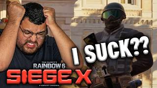 DO I SUCK AT R6???