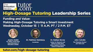 Tutor.com | Funding and Value: Making High-Dosage Tutoring a Smart Investment