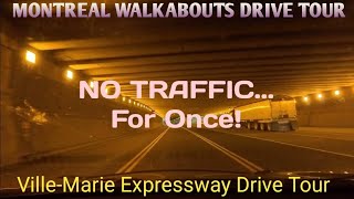 Early Morning Ville-Marie Expressway Drive Tour - NO TRAFFIC