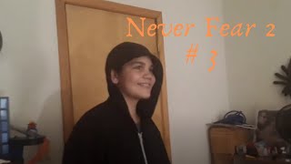 Never Fear 2 #3