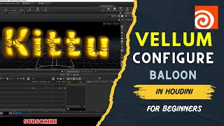 Vellum Configure Balloon in Houdini | EXPLAINED in Hindi