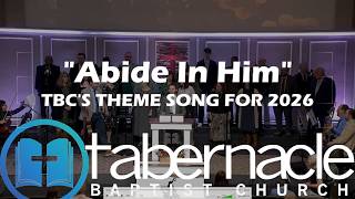 "Abide In Him" - TBC Congregation, Choir and Orchestra